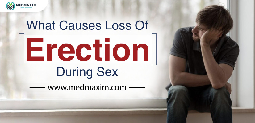 What Causes Loss Of Erection During Sex