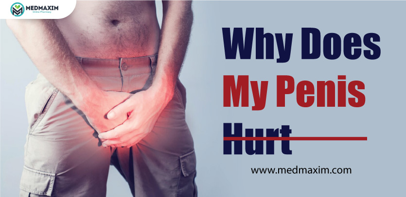 Why Does My Penis Hurt