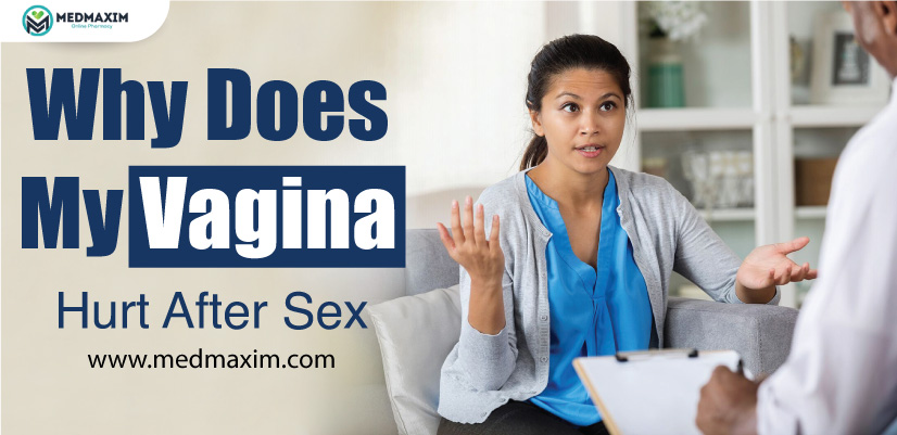 Why Does My Vagina Hurt After Sex