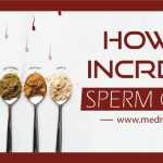 How to Increase Sperm Count