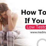 How to know if you have low testosterone