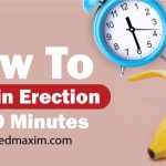 How To Maintain Erection For 30 Minutes
