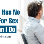 My Wife Has No Desire For Sex. What Can I Do?