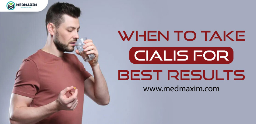 when to take cialis for best results