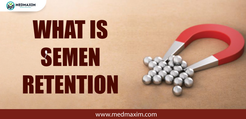 what-is-semen-retention